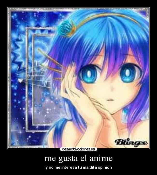 me gusta el anime -