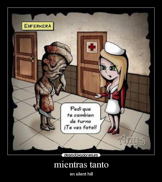 mientras tanto - en silent hill