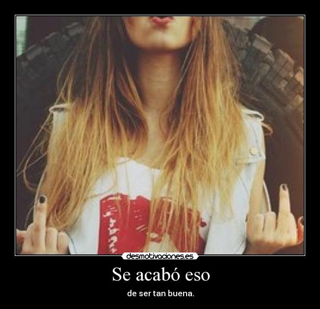 Se acabó eso - 