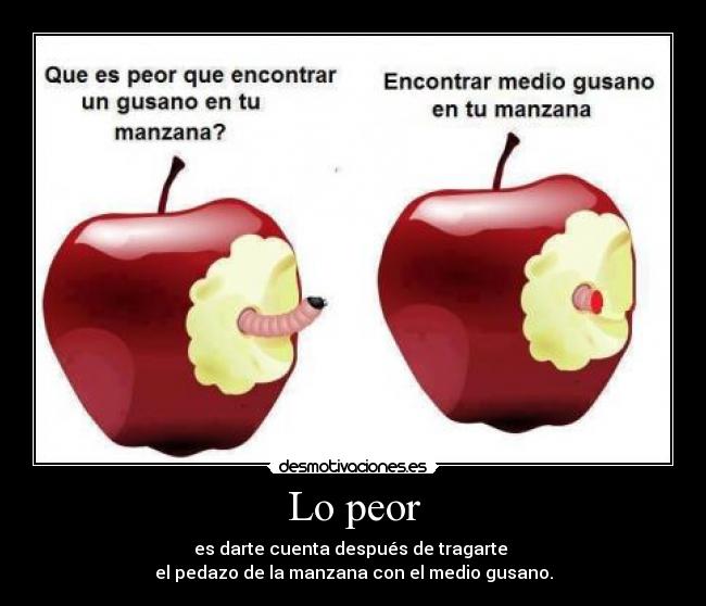 Lo peor -