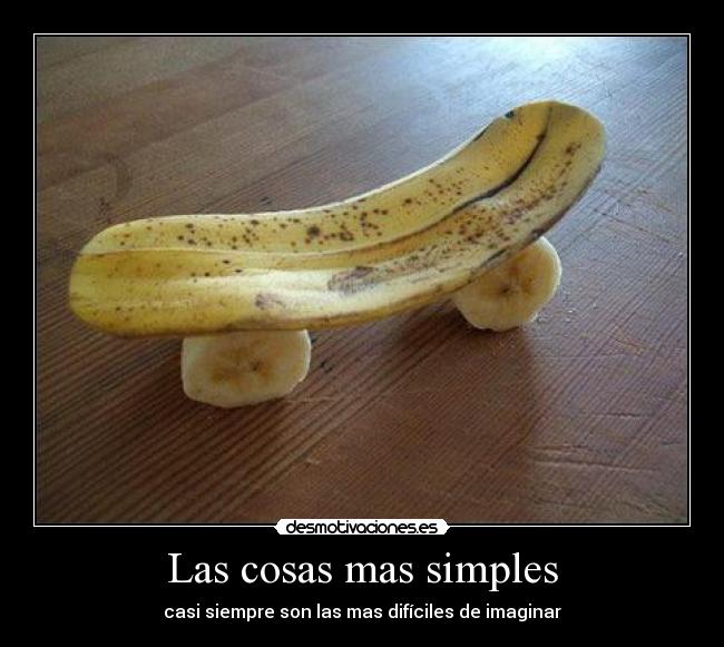 Las cosas mas simples -