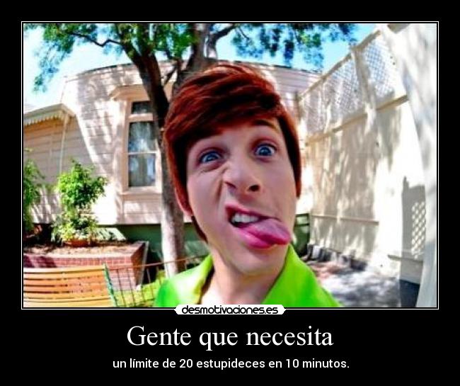 Gente que necesita -