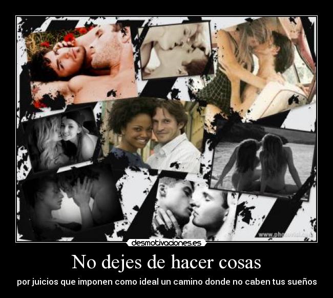 No dejes de hacer cosas - 