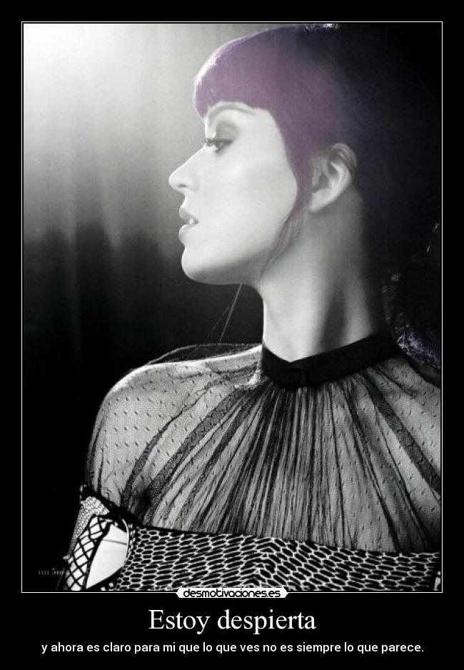 Estoy despierta -