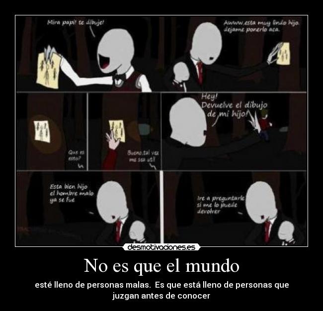 No es que el mundo -