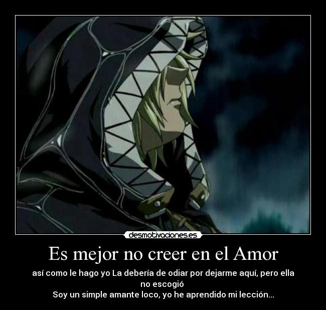Es mejor no creer en el Amor -