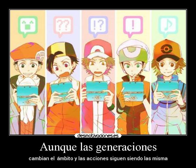 carteles pokemon generaciones desmotivacion desmotivaciones