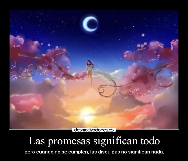 Las promesas significan todo - 