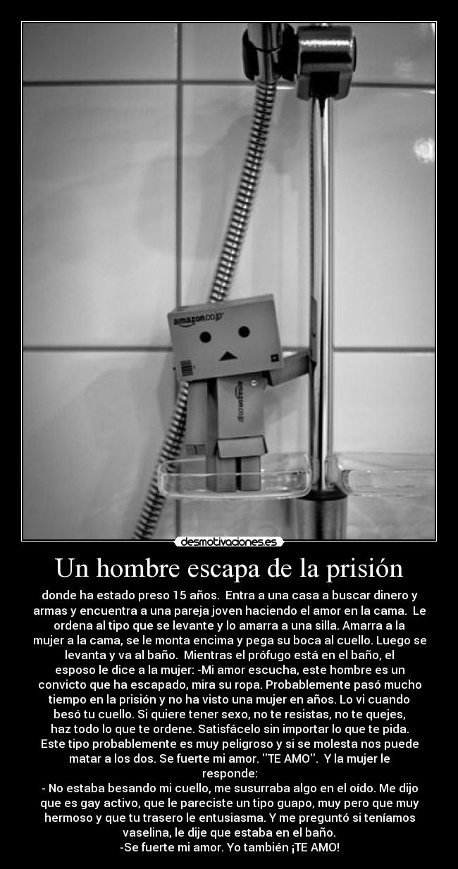 Un hombre escapa de la prisión - 