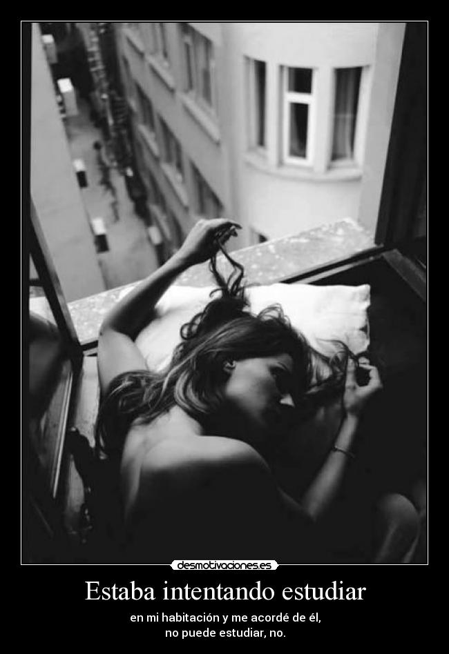 Estaba intentando estudiar -
