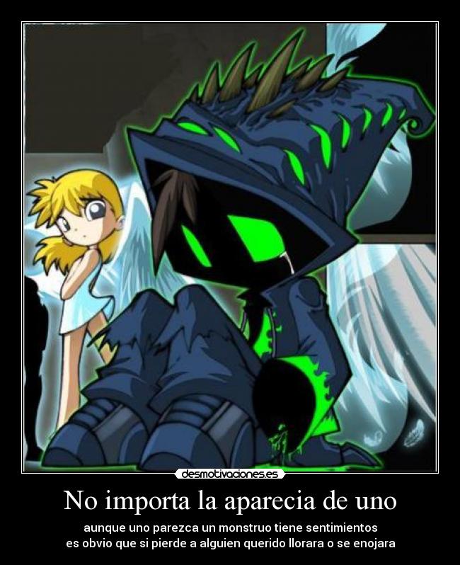 No importa la aparecia de uno - 