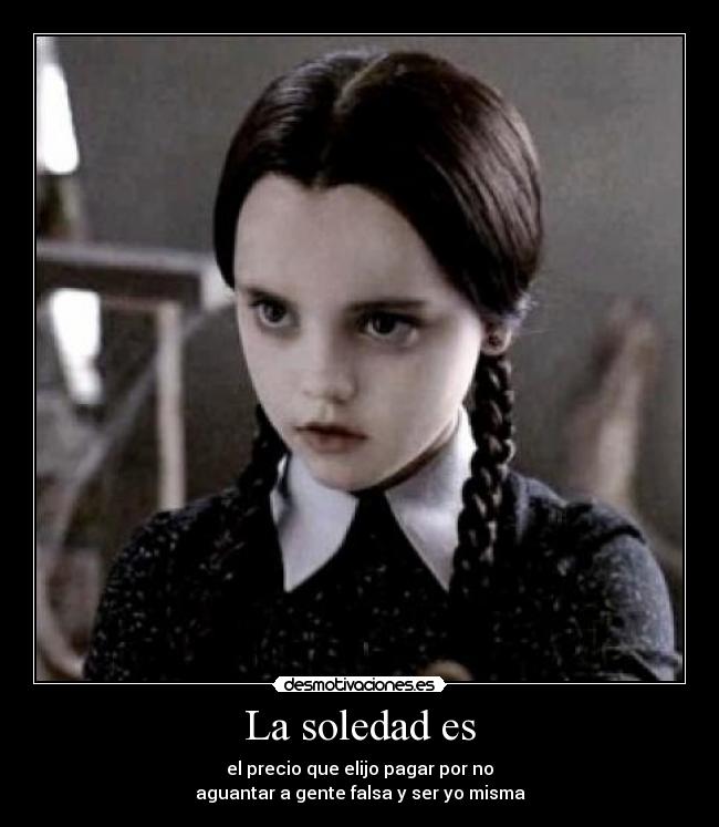 carteles soledad miercoles addams familia gotica trenzas mejor sadica desmotivaciones