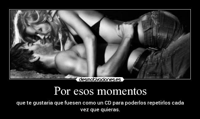 Por esos momentos - 