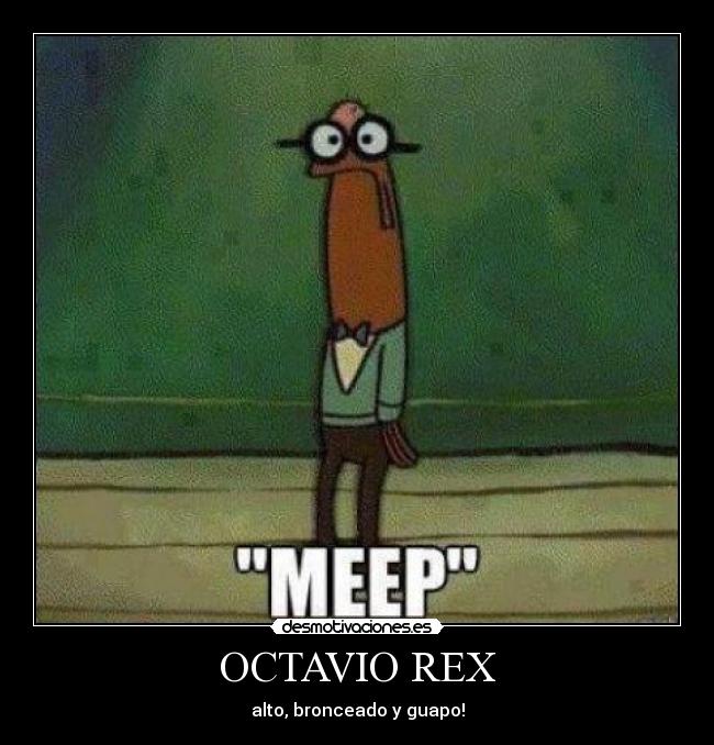 carteles octavio rex desmotivaciones