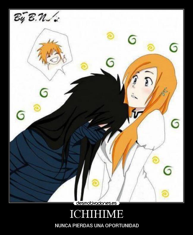 ICHIHIME - NUNCA PIERDAS UNA OPORTUNIDAD