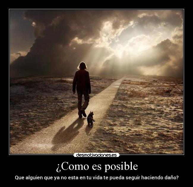 ¿Como es posible -