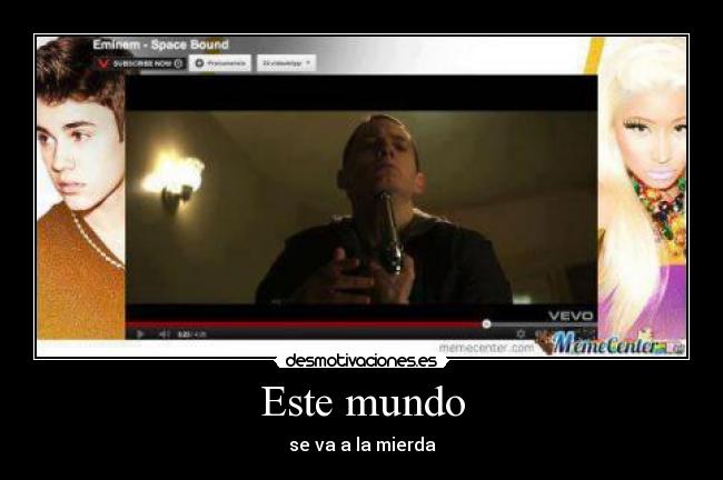 Este mundo - se va a la mierda