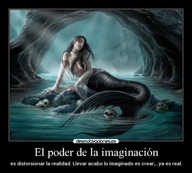 carteles imaginacion imaginacion sirena desmotivaciones