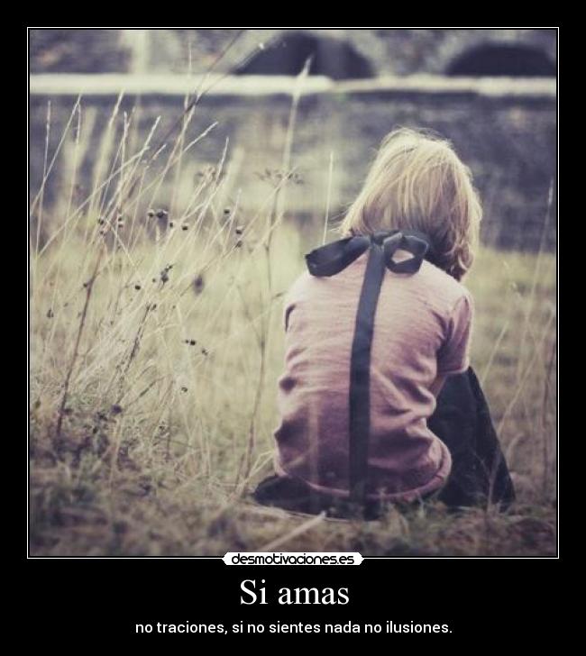Si amas -