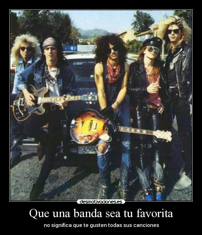 Que una banda sea tu favorita -