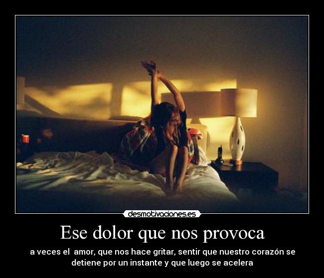 Ese dolor que nos provoca - 