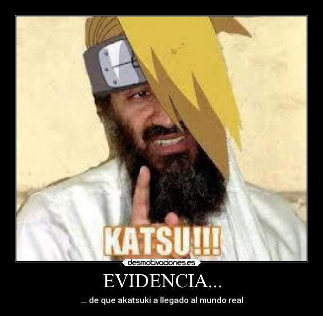 EVIDENCIA... - ... de que akatsuki a llegado al mundo real