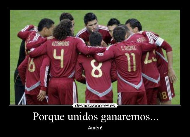 Porque unidos ganaremos... - Amén!