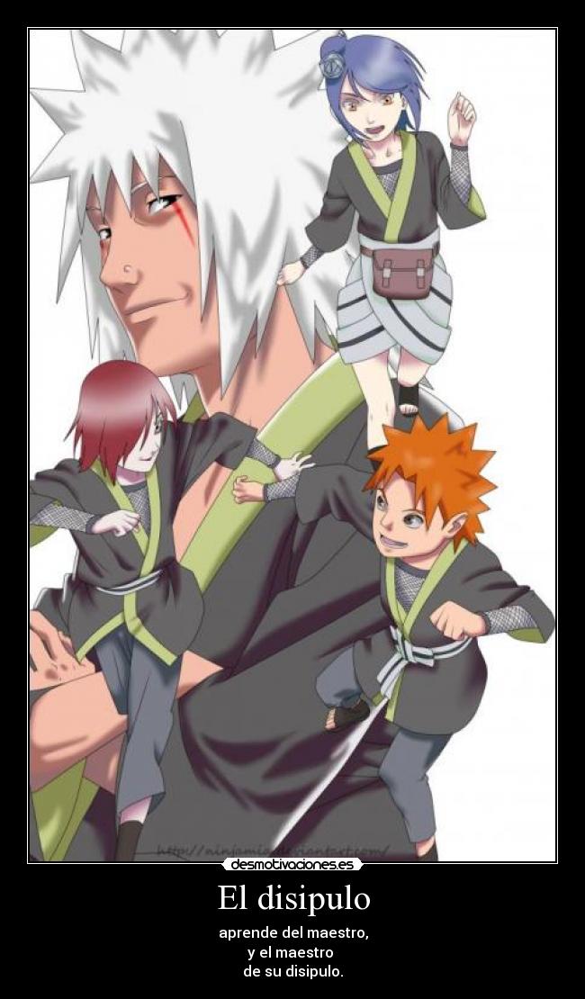 El disipulo - aprende del maestro,
y el maestro 
de su disipulo.