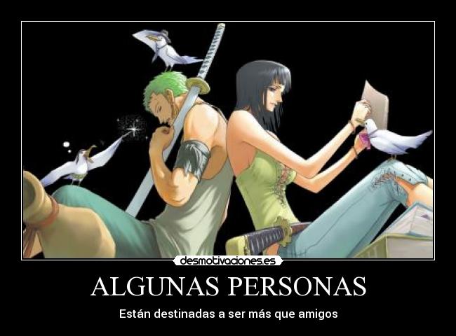 ALGUNAS PERSONAS - Están destinadas a ser más que amigos