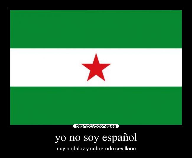 carteles andalucia not spain desmotivaciones