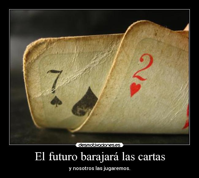carteles cartas futuro jugar desmotivaciones