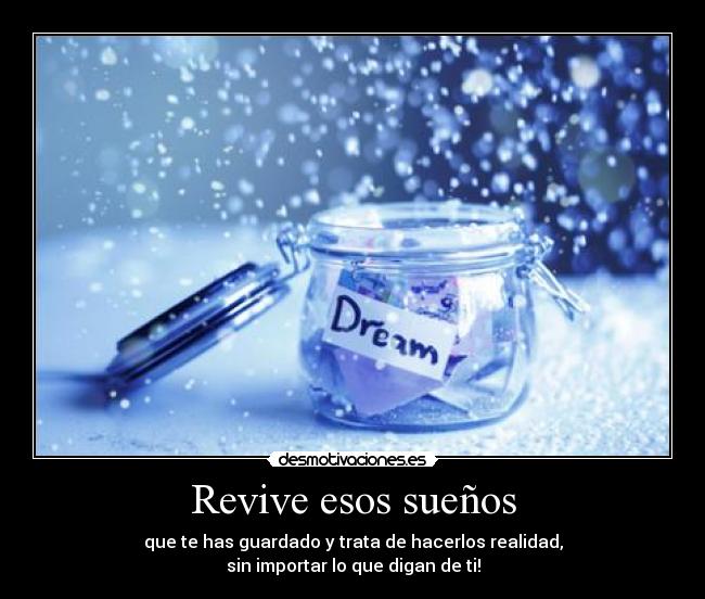 Revive esos sueños - 