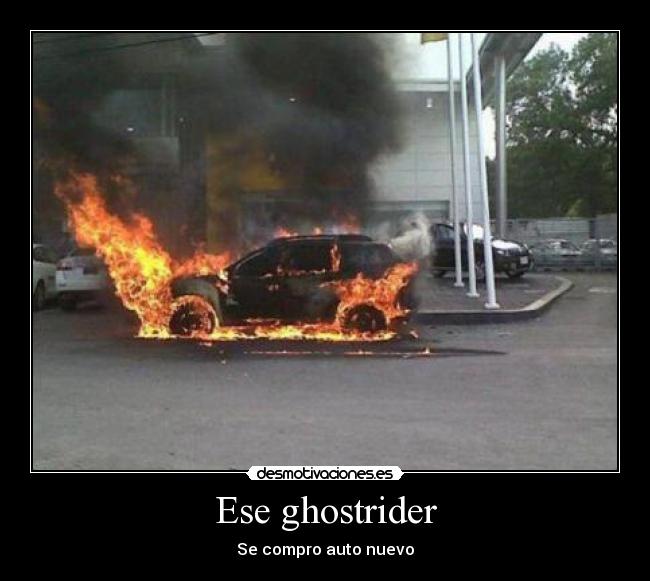 Ese ghostrider - Se compro auto nuevo