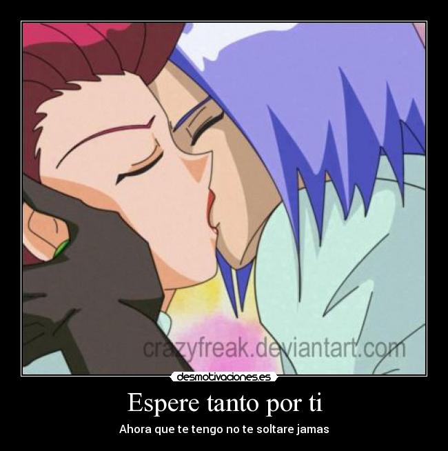 Espere tanto por ti - Ahora que te tengo no te soltare jamas