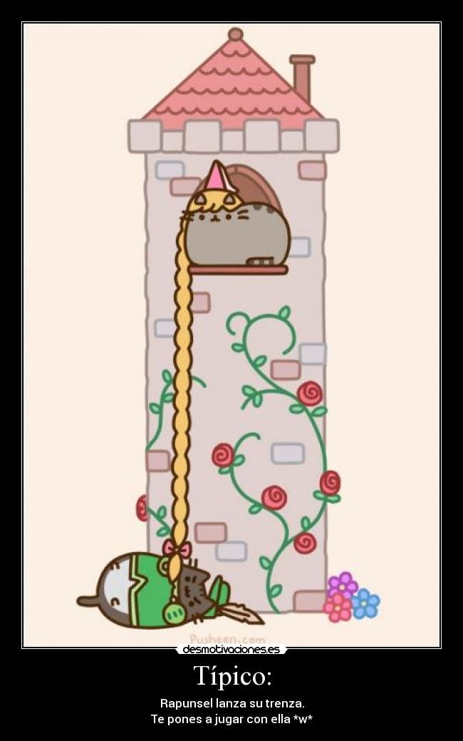carteles rapunsel pusheen anime kawaii tipico desmotivaciones