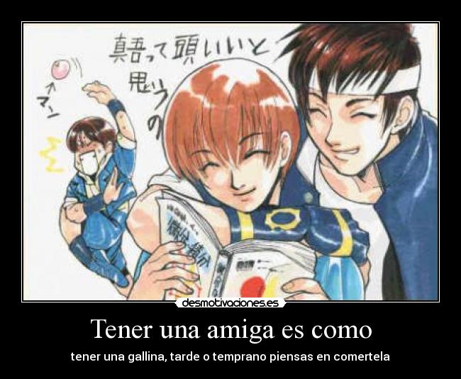 carteles amigos gallinas locura filosofia anime etc desmotivaciones