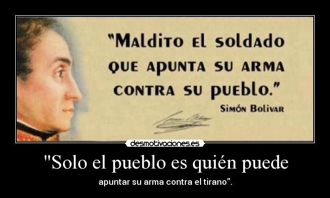 Solo el pueblo es quién puede -