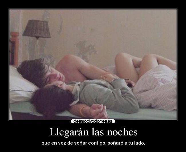 Llegarán las noches - 