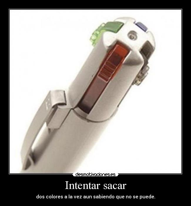 Intentar sacar - 