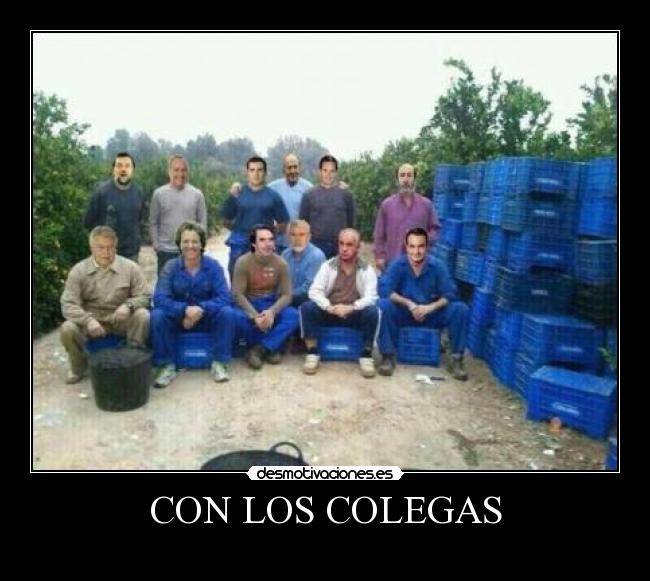 CON LOS COLEGAS - 