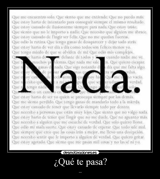 ¿Qué te pasa? - ...