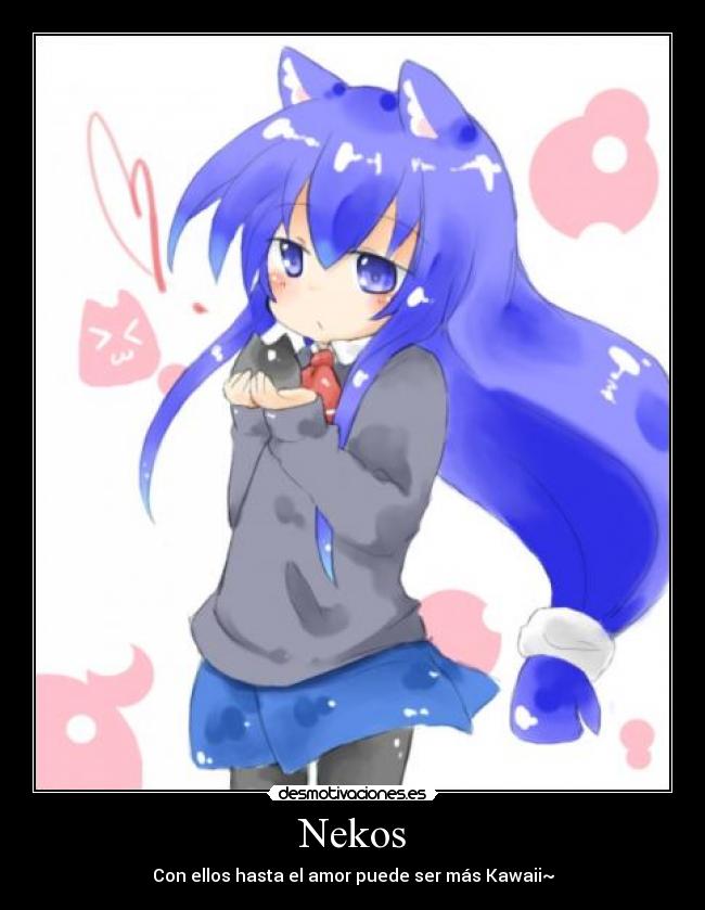 Nekos - Con ellos hasta el amor puede ser más Kawaii~