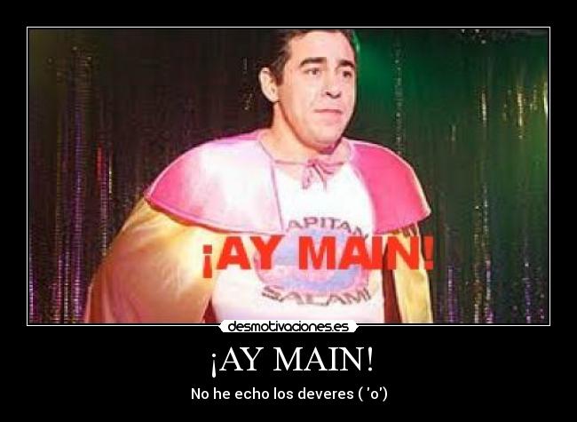 ¡AY MAIN! - 