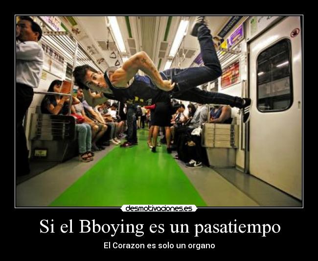 Si el Bboying es un pasatiempo -