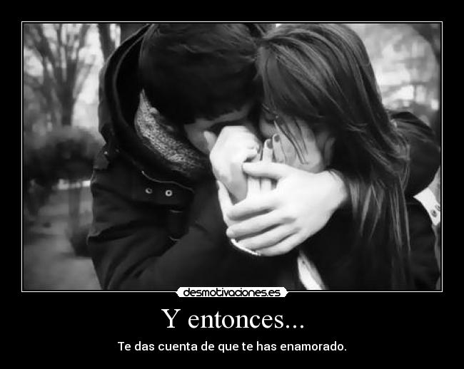 Y entonces... - 