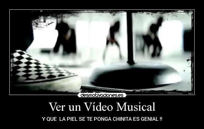 Ver un Vídeo Musical -