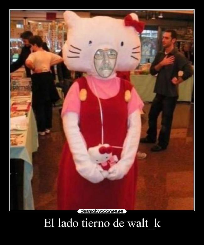 El lado tierno de walt_k -