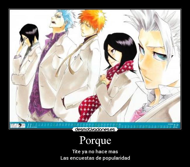 Porque - Tite ya no hace mas
Las encuestas de popularidad