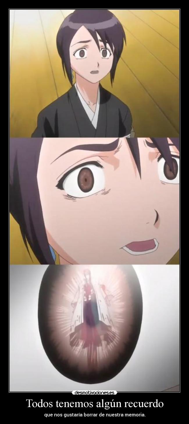Todos tenemos algún recuerdo - que nos gustaría borrar de nuestra memoria.