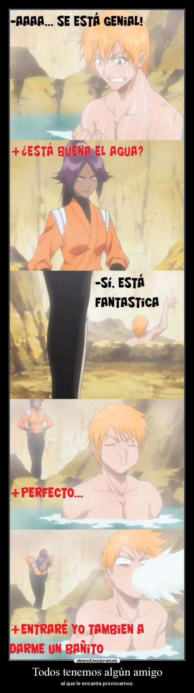 Todos tenemos algún amigo -